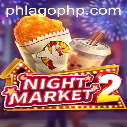 Discover the Thrills of NightMarket2 and Its Enigmatic Keyword PHLAGO