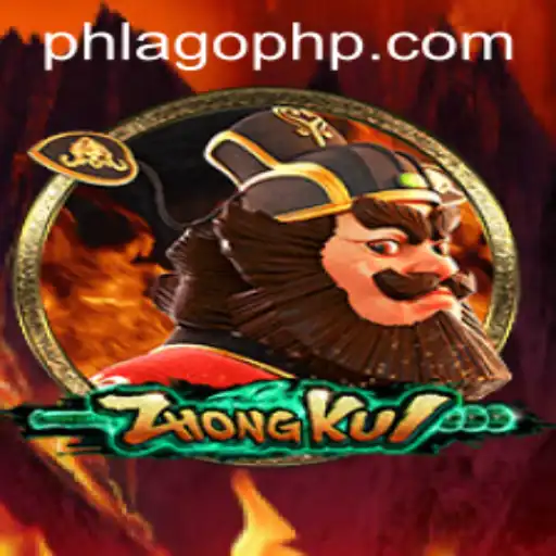 ZhongKui: An Exciting New Adventure with PHLAGO