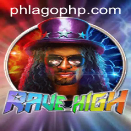 Dive into the Futuristic World of RaveHigh: Exploring PHLAGO
